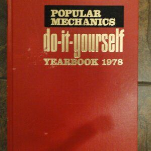 Popular Mechanics Do-It-Yourself Yearbook 1978